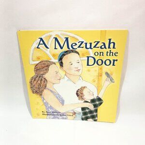 A Mezuzah On The Door New Childrens Book By Amy Meltzer